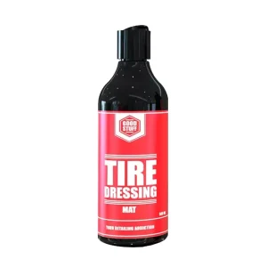 GOOD STUFF TIRE DRESSING MAT ou SATINÉE  250-500-1000ml